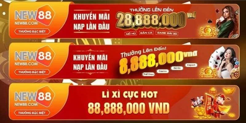 Những ưu đãi khi nạp tiền New88