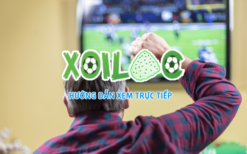 Các bước xem truc tiep bong da đơn giản tại Xoilac TV 