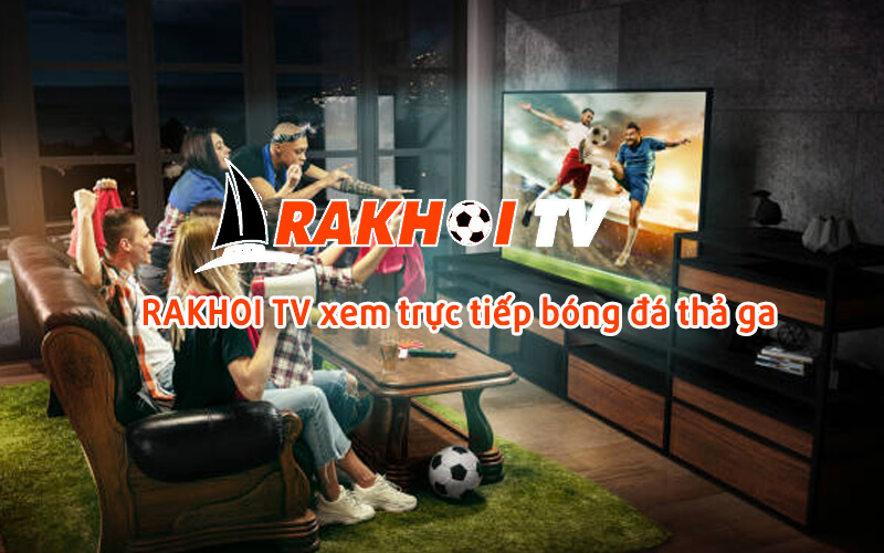 Sự ảnh hưởng của Rakhoi TV đến cộng đồng người hâm mô thể thao