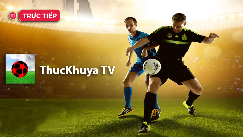 Lưu ý khi xem thuckhuya.tv