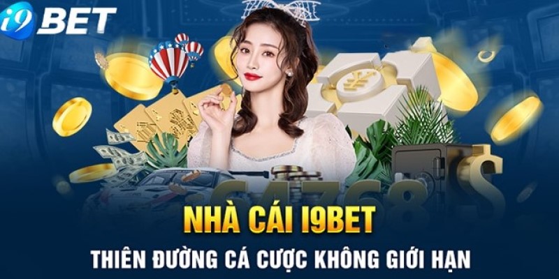 Phương châm hoạt động của nhà cái I9bet