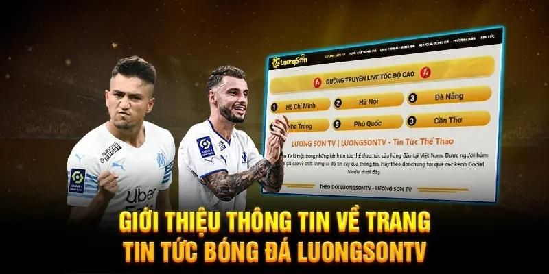 Giới thiệu khái quát về trang Luongsontv