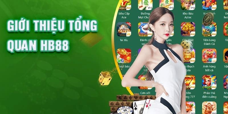 HB88 sở hữu kho game đổi thưởng chất lượng thị trường