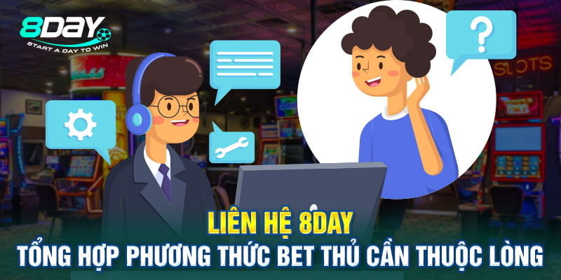 Một số hình thức liên hệ 8Day phổ biến nhất